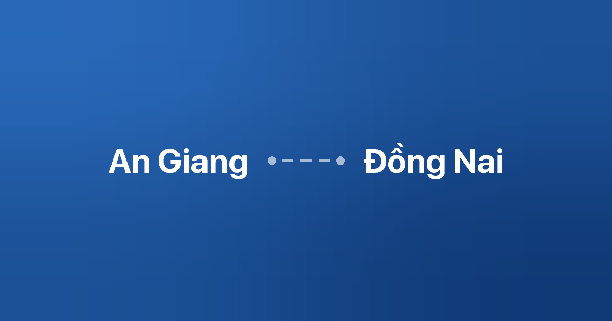 Xe ghép An Giang Đồng Nai
