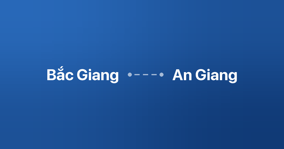Xe ghép Bắc Giang An Giang 2 Xe ghép Bắc Giang An Giang