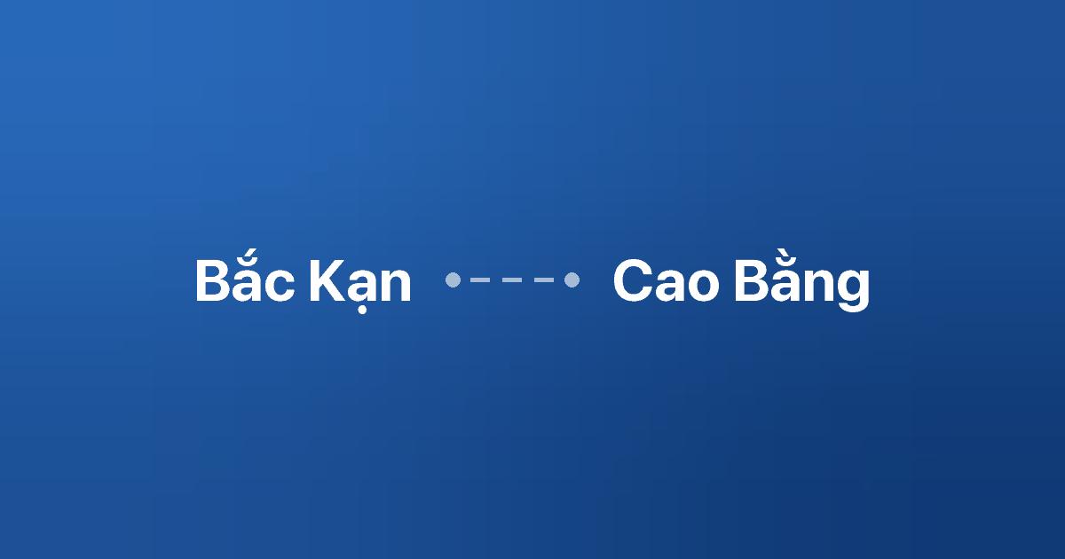 Xe ghép Bắc Kạn Cao Bằng