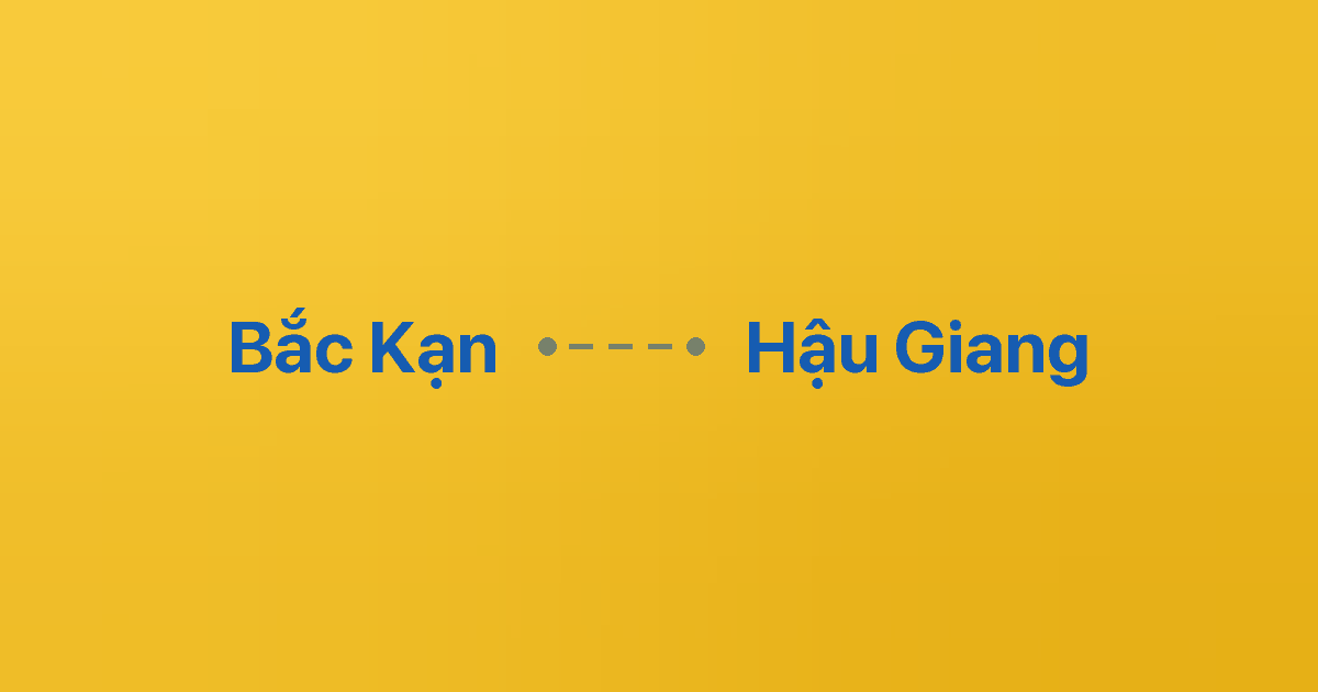 Xe ghép Bắc Kạn Hậu Giang