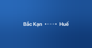 Xe ghép Bắc Kạn Huế