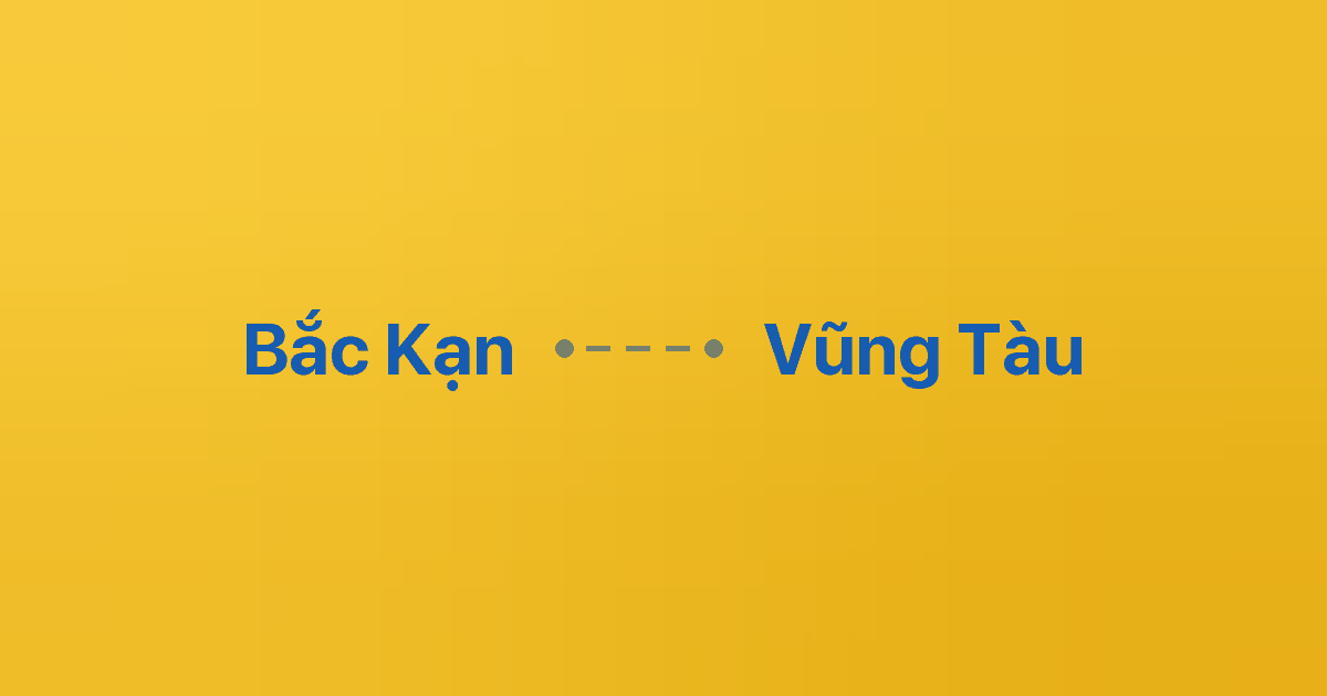 Xe ghép Bắc Kạn Vũng Tàu 3 Xe ghép Bắc Kạn Vũng Tàu