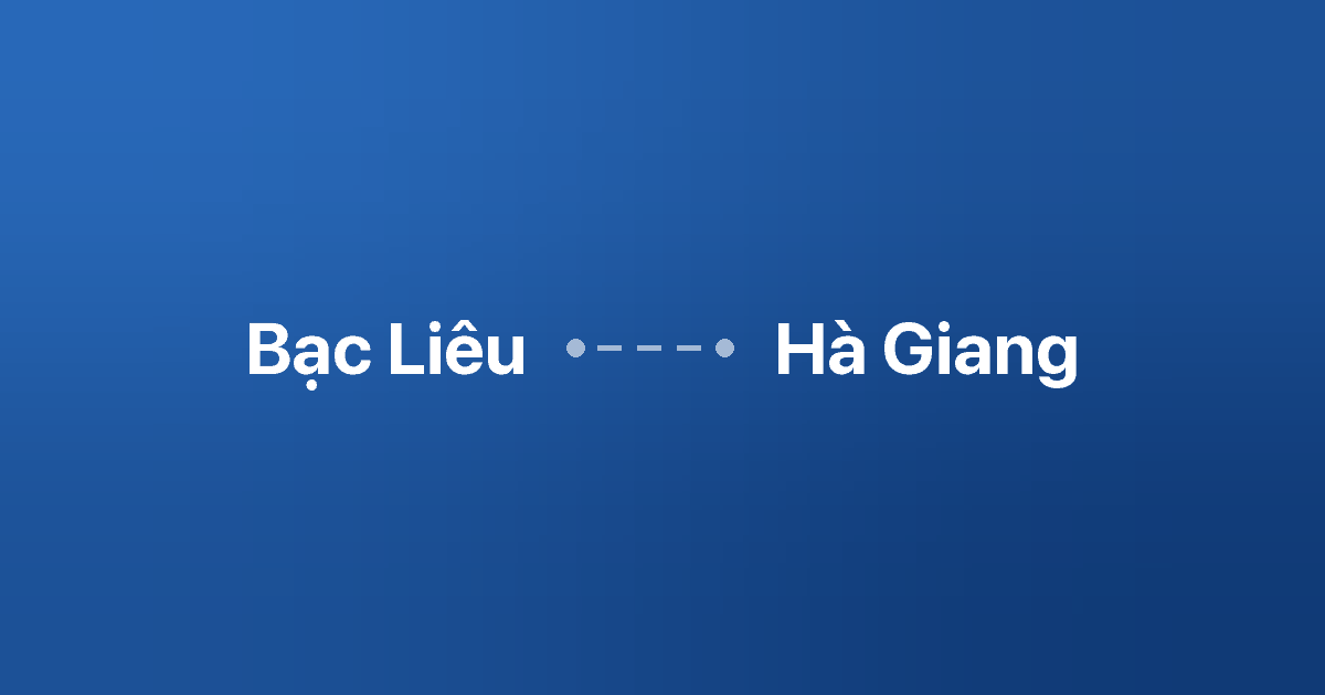 Xe ghép Bạc Liêu Hà Giang