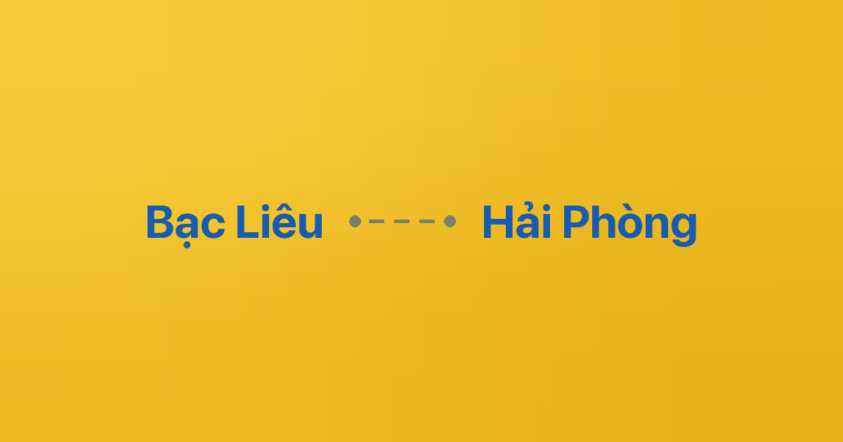 Xe ghép Bạc Liêu Hải Phòng