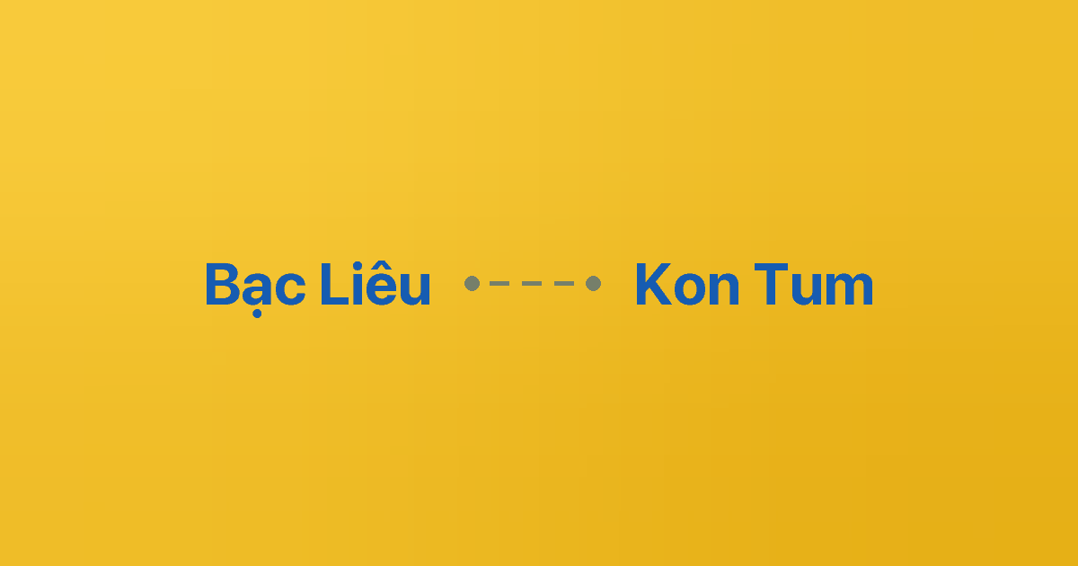 Xe ghép Bạc Liêu Kon Tum