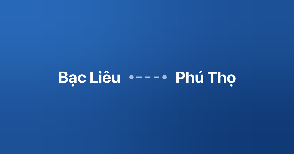 Xe ghép Bạc Liêu Phú Thọ