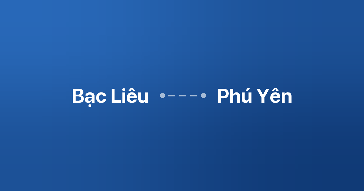 Xe ghép Bạc Liêu Phú Yên