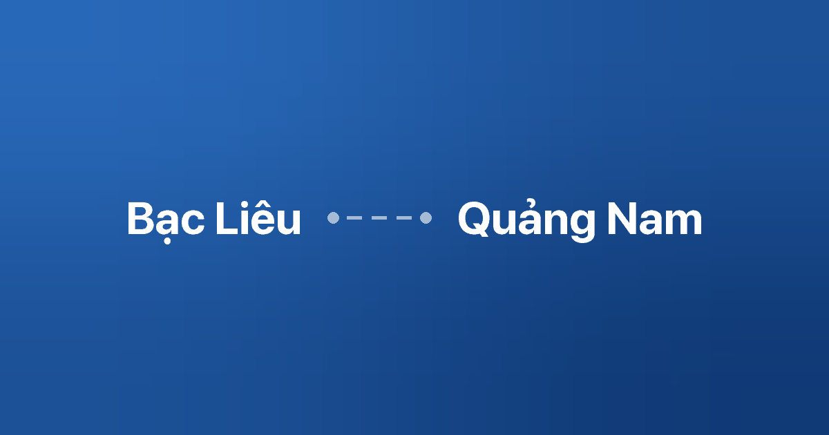 Xe ghép Bạc Liêu Quảng Nam