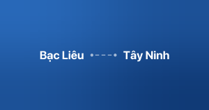 Xe ghép Bạc Liêu Tây Ninh