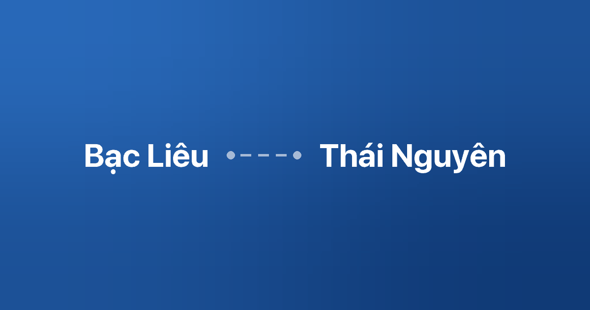 Xe ghép Bạc Liêu Thái Nguyên