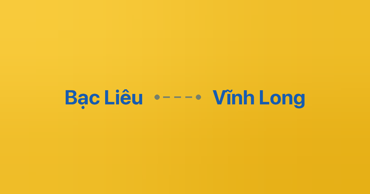 Xe ghép Bạc Liêu Vĩnh Long