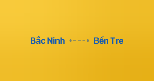 Xe ghép Bắc Ninh Bến Tre