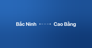 Xe ghép Bắc Ninh Cao Bằng