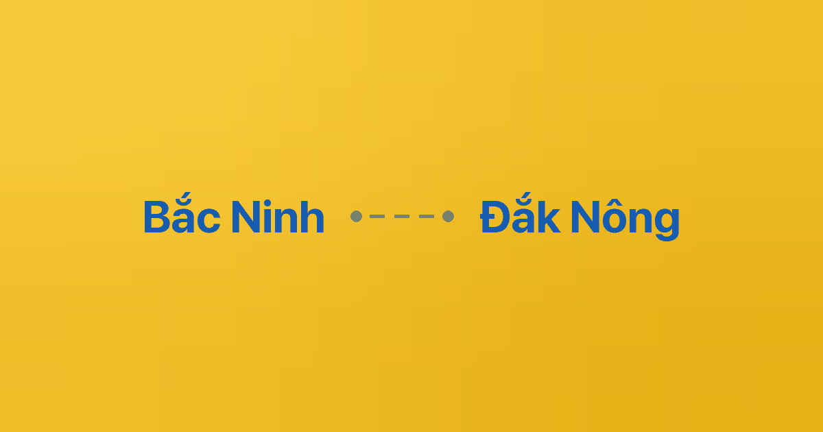 Xe ghép Bắc Ninh Đắk Nông 6 Xe ghép Bắc Ninh Đắk Nông