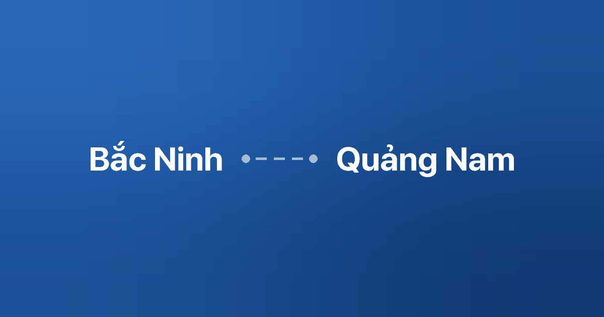 Xe ghép Bắc Ninh Quảng Nam