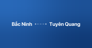 Xe ghép Bắc Ninh Tuyên Quang