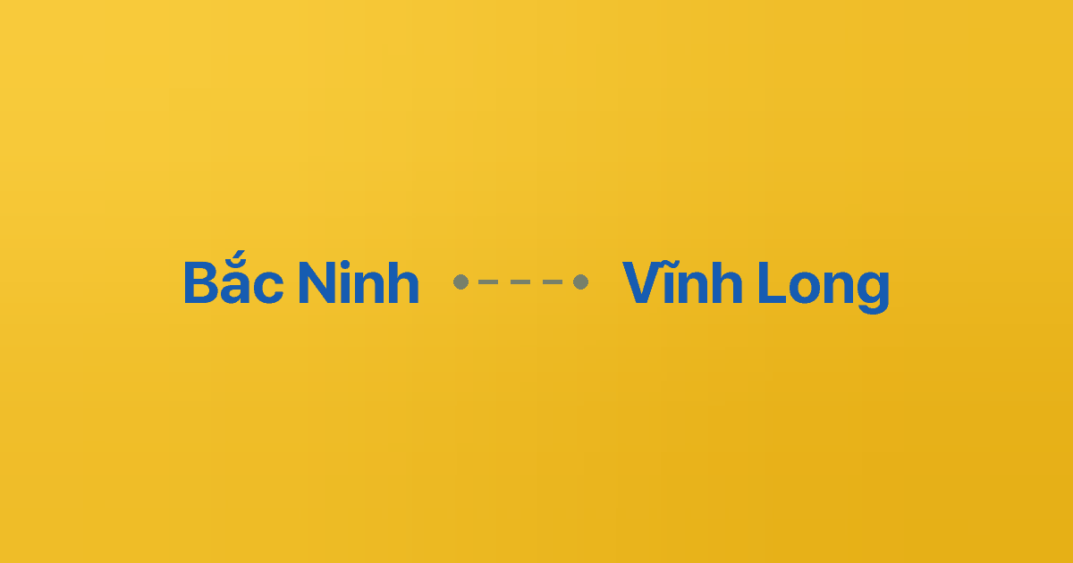 Xe ghép Bắc Ninh Vĩnh Long