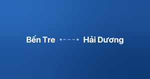 Xe ghép Bến Tre Hải Dương
