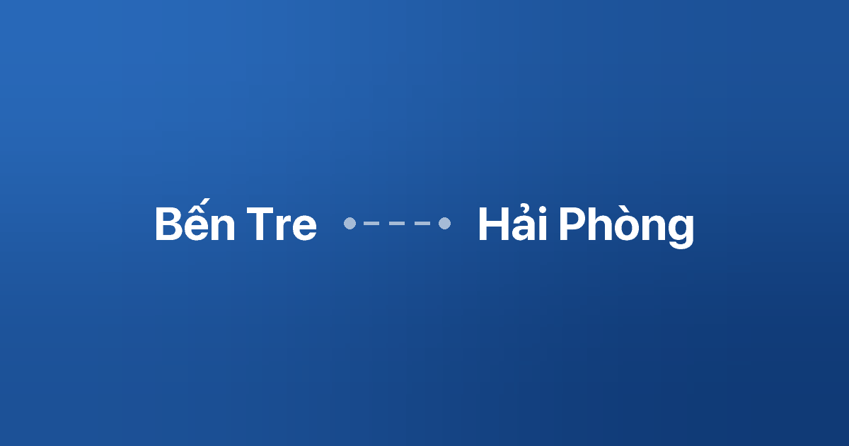 Xe ghép Bến Tre Hải Phòng 2 Xe ghép Bến Tre Hải Phòng