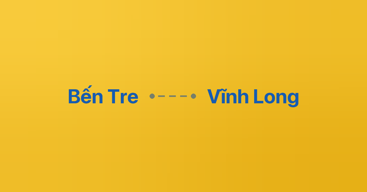 Xe ghép Bến Tre Vĩnh Long 3 Xe ghép Bến Tre Vĩnh Long