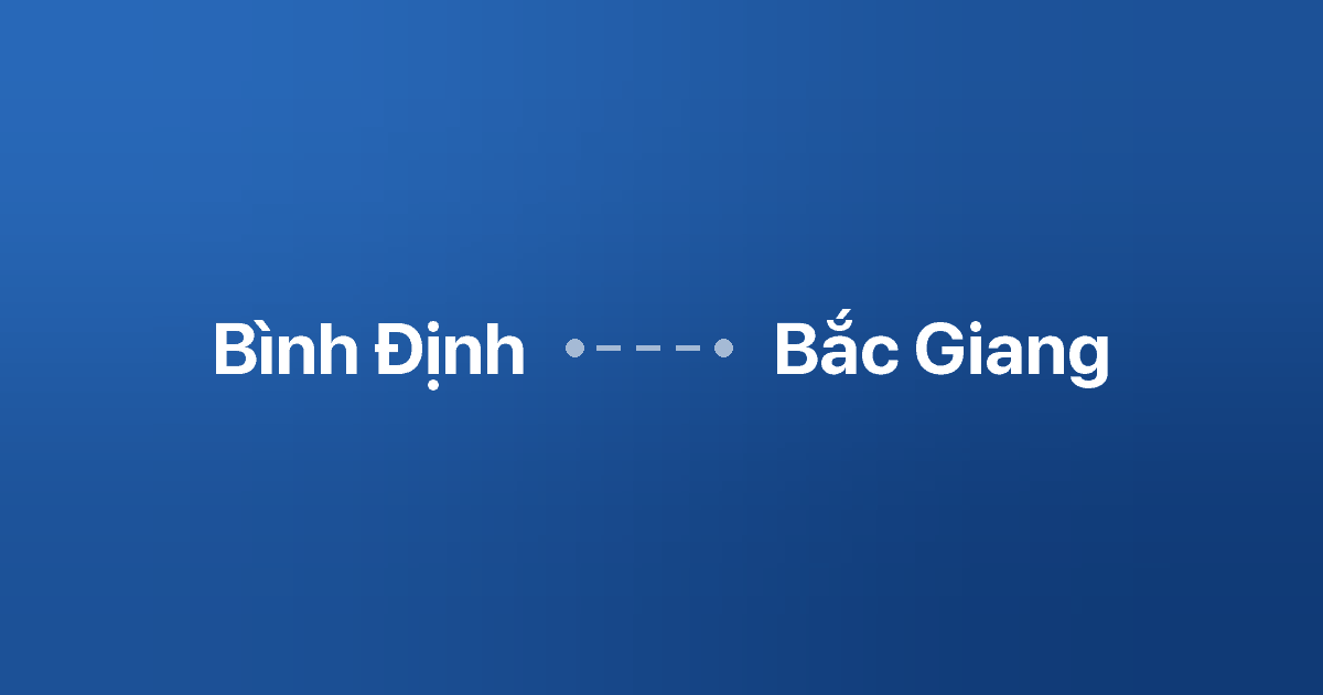 Xe ghép Bình Định Bắc Giang
