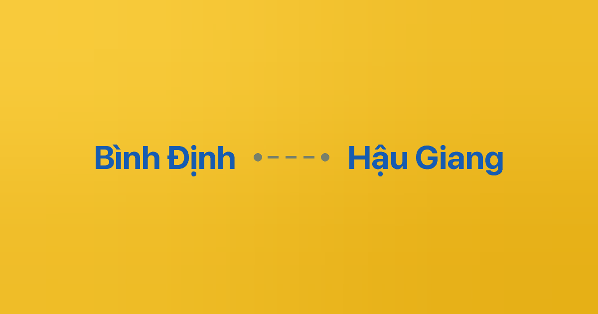 Xe ghép Bình Định Hậu Giang
