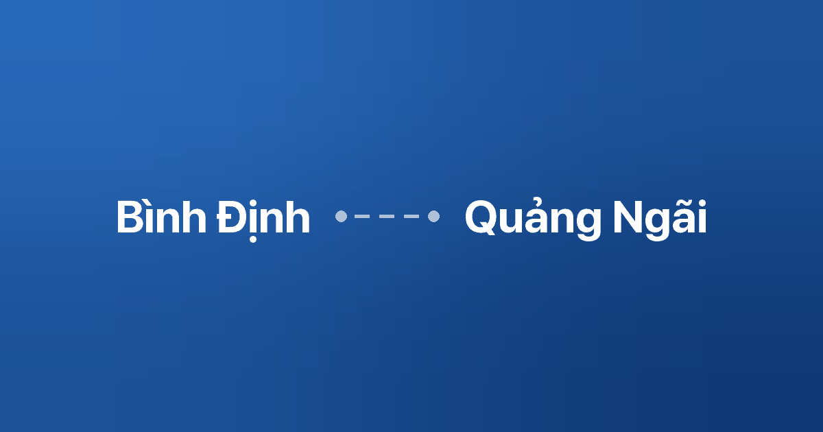 Xe ghép Bình Định Quảng Ngãi
