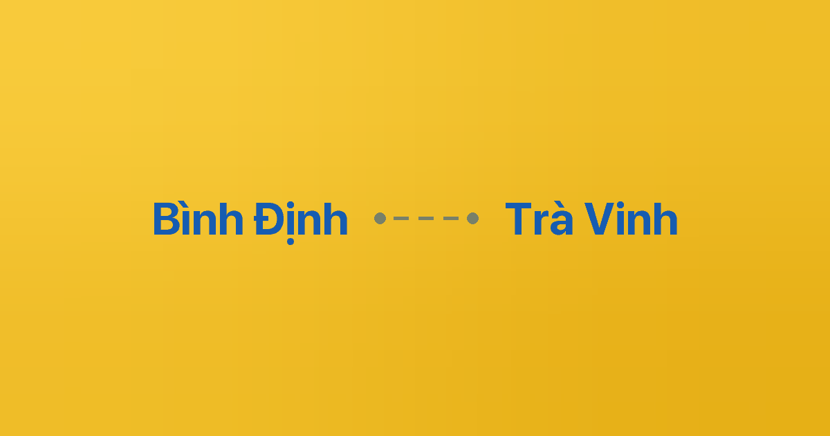 Xe ghép Bình Định Trà Vinh