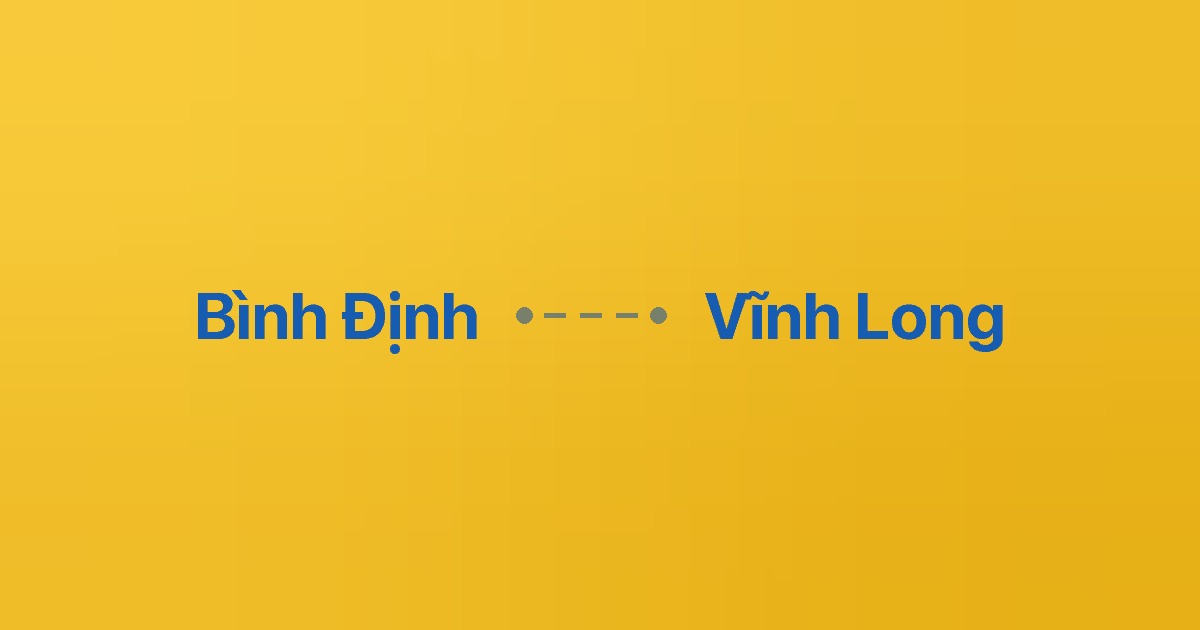 Xe ghép Bình Định Vĩnh Long 5 Xe ghép Bình Định Vĩnh Long