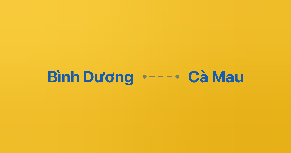Xe ghép Bình Dương Cà Mau