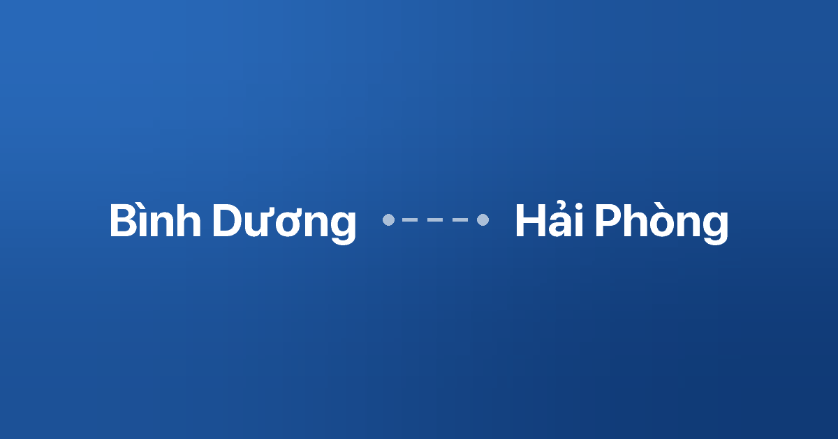 Xe ghép Bình Dương Hải Phòng 2 Xe ghép Bình Dương Hải Phòng