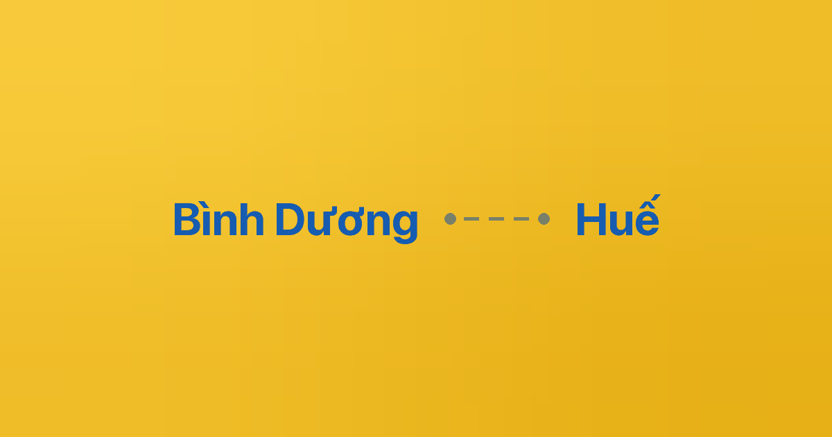 Xe ghép Bình Dương Huế