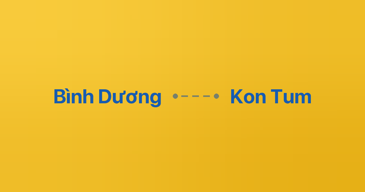 Xe ghép Bình Dương Kon Tum