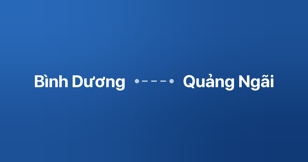 Xe ghép Bình Dương Quảng Ngãi