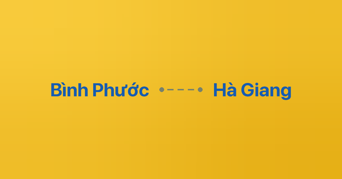 Xe ghép Bình Phước Hà Giang