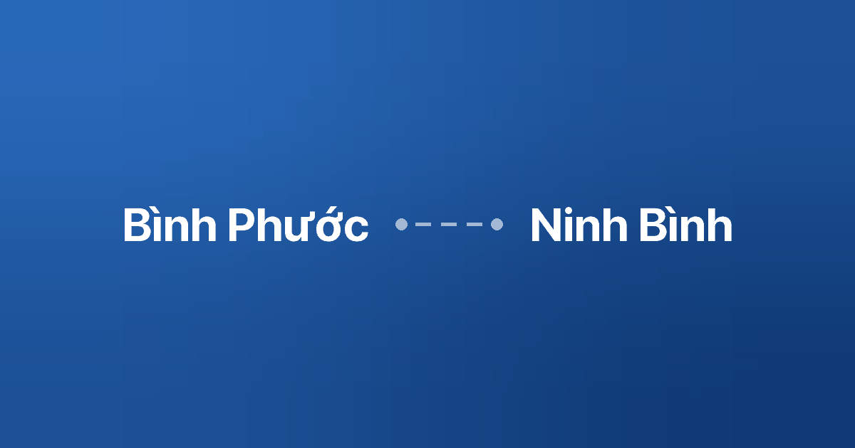 Xe ghép Bình Phước Ninh Bình 4 Xe ghép Bình Phước Ninh Bình