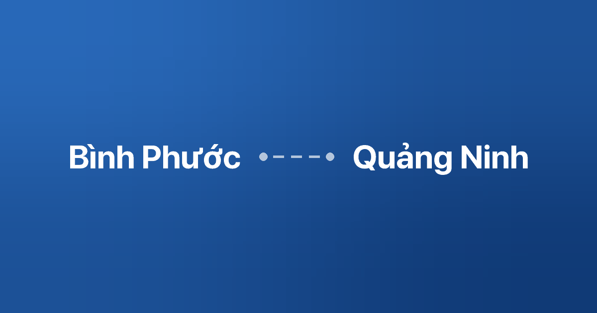 Xe ghép Bình Phước Quảng Ninh 2 Xe ghép Bình Phước Quảng Ninh