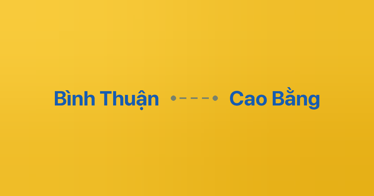 Xe ghép Bình Thuận Cao Bằng