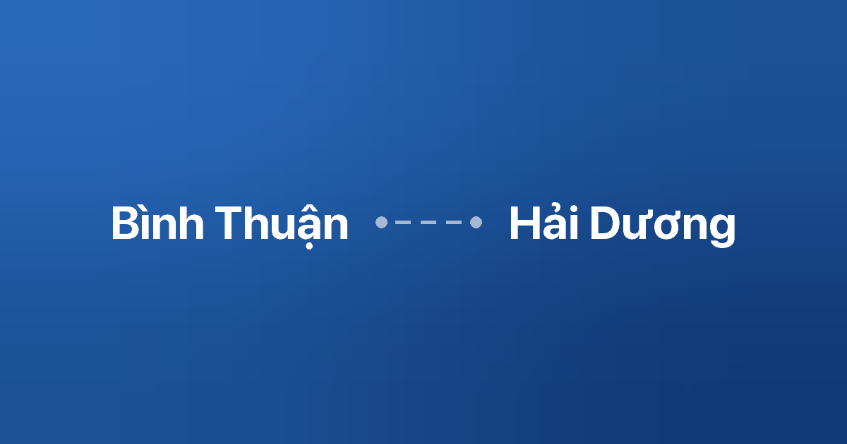 Xe ghép Bình Thuận Hải Dương 1 Xe ghép Bình Thuận Hải Dương