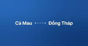 Xe ghép Cà Mau Đồng Tháp
