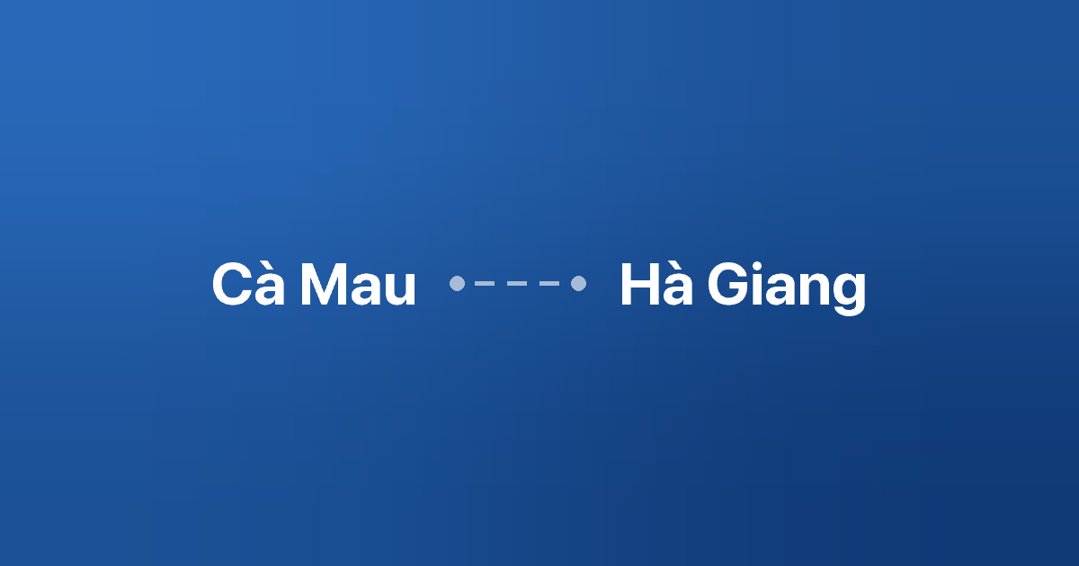 Xe ghép Cà Mau Hà Giang