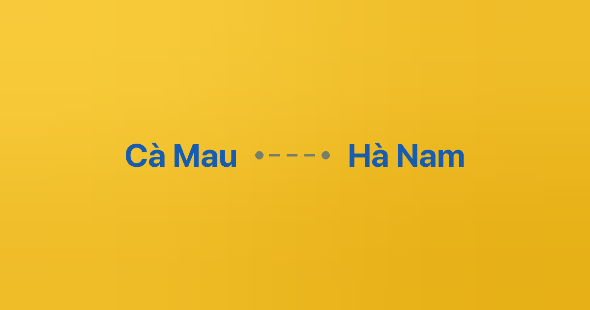 Xe ghép Cà Mau Hà Nam