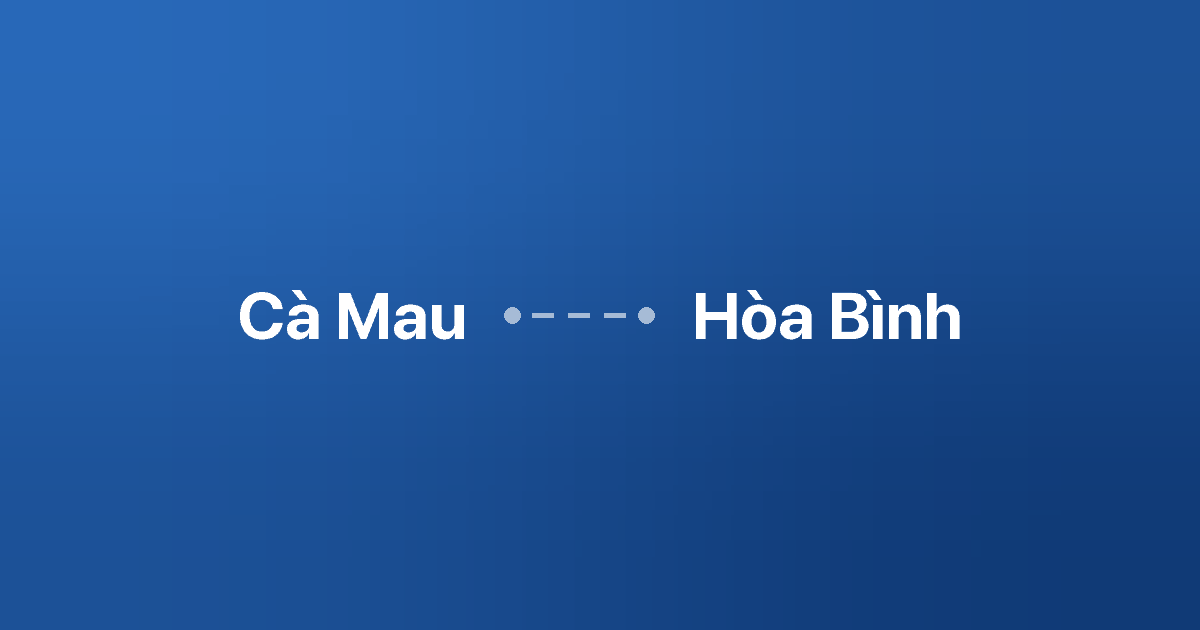Xe ghép Cà Mau Hòa Bình