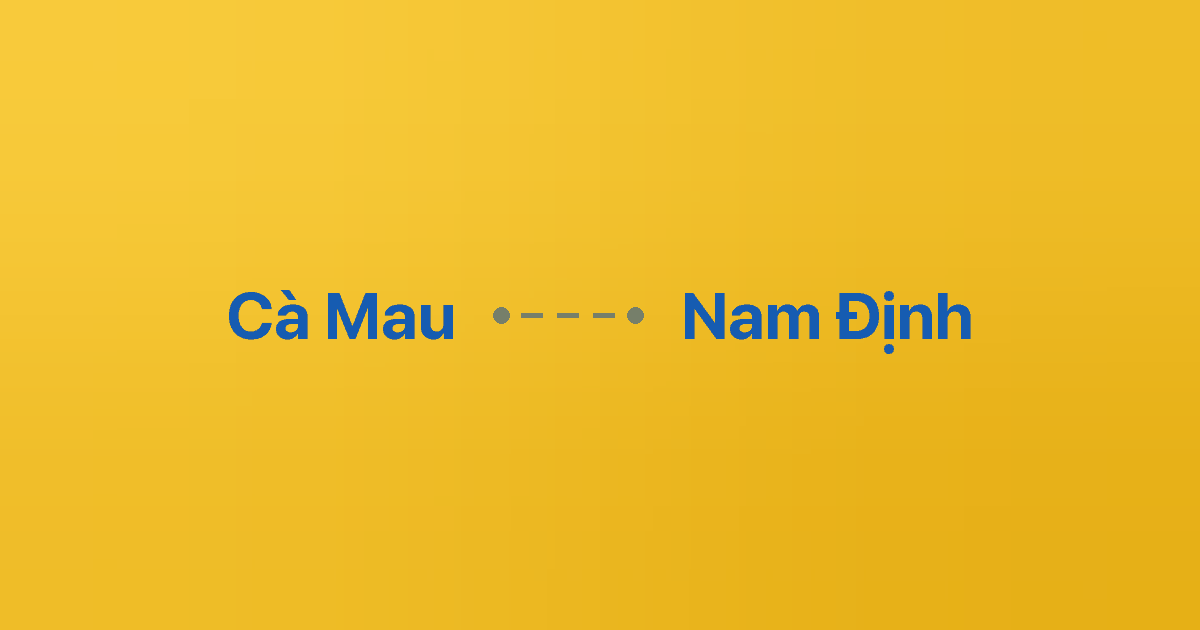 Xe ghép Cà Mau Nam Định