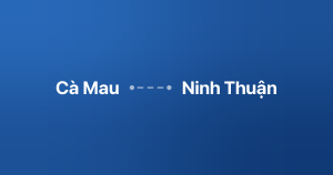 Xe ghép Cà Mau Ninh Thuận