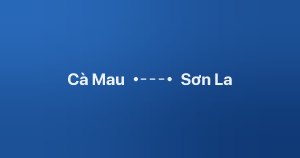Xe ghép Cà Mau Sơn La