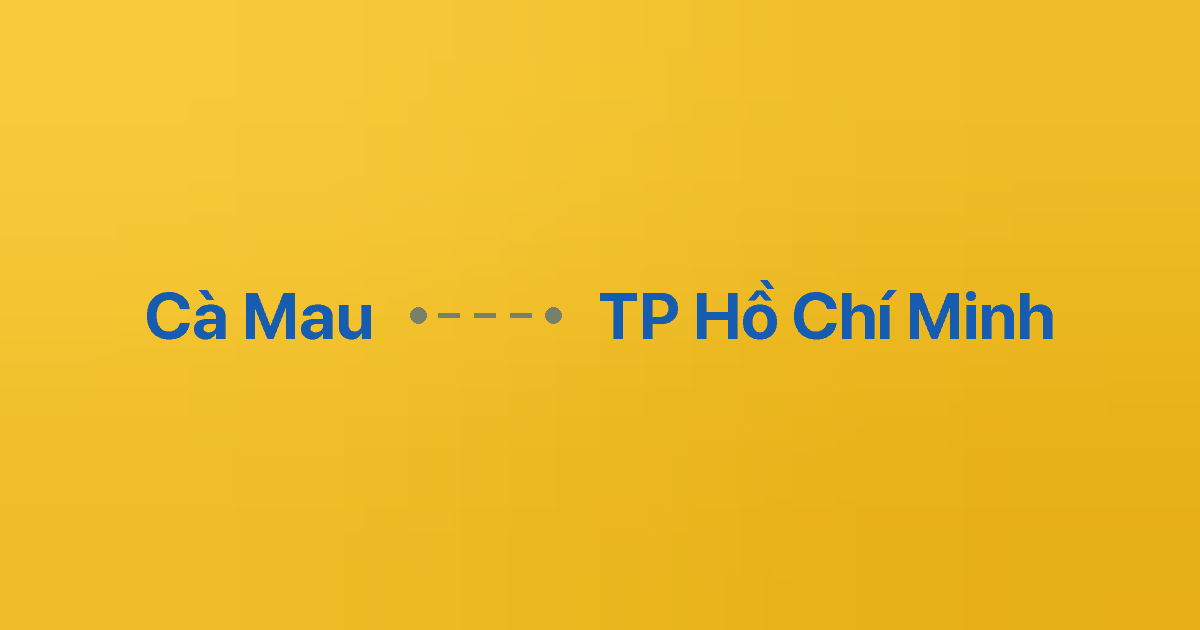 Xe ghép Cà Mau TP Hồ Chí Minh