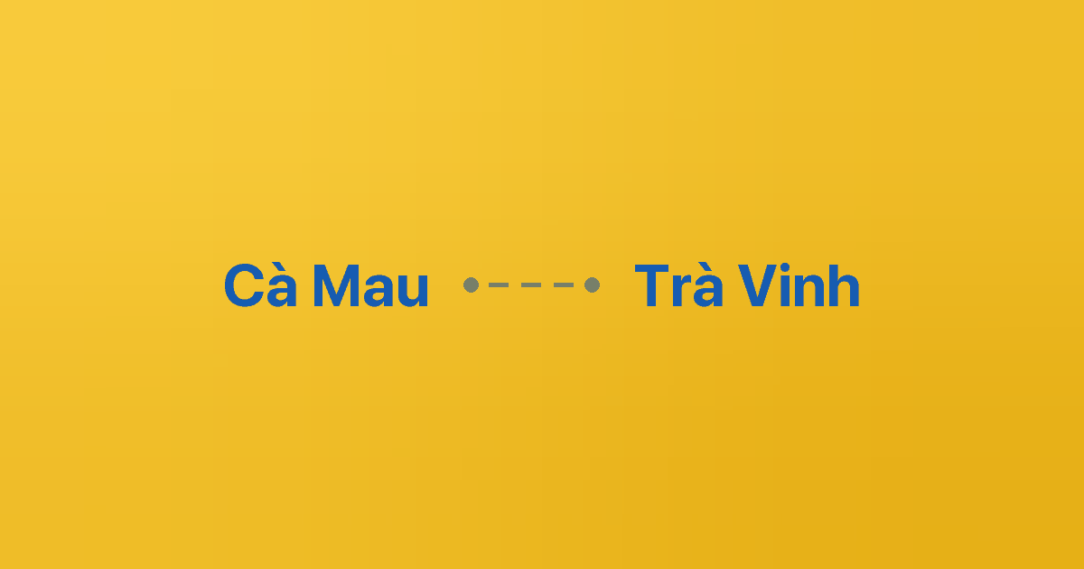 Xe ghép Cà Mau Trà Vinh 6 Xe ghép Cà Mau Trà Vinh