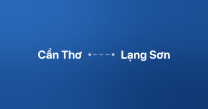 Xe ghép Cần Thơ Lạng Sơn
