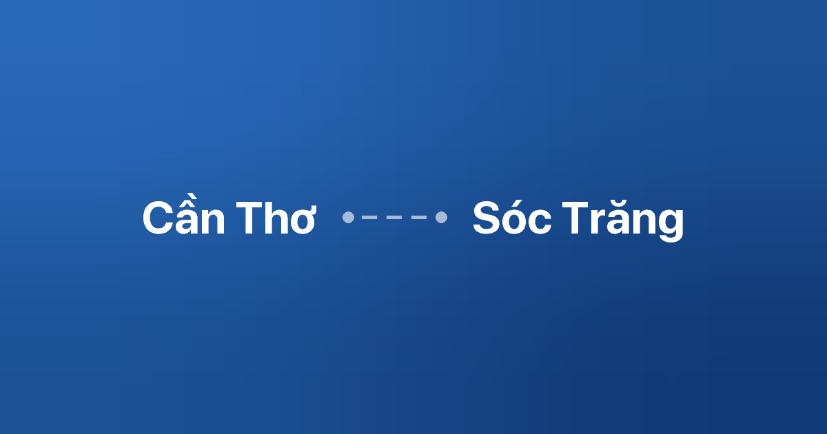 Xe ghép Cần Thơ Sóc Trăng